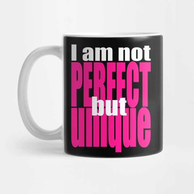 I am not perfect but unique -Ich bin nicht perfekt by MyRedBlack